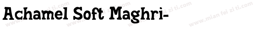 Achamel Soft Maghri字体转换